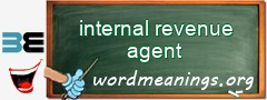 WordMeaning blackboard for internal revenue agent